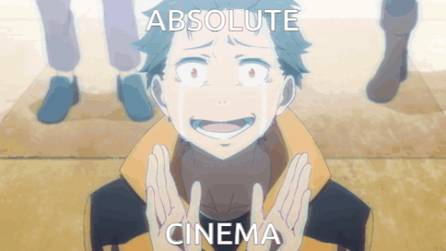 A Crying Anime Character With The Words Absolute Cinema Written Above Him GIF