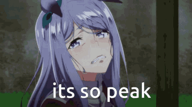 A Crying Anime Girl With The Words `` It 'S So Peak '' Written Below Her GIF