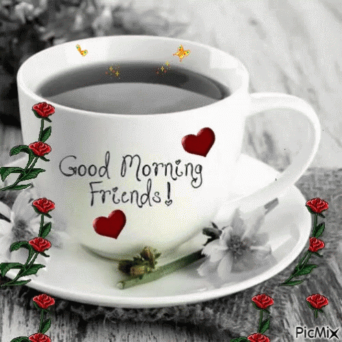 A Cup Of Coffee On A Saucer That Says " Good Morning Friends " GIF