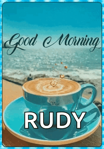 A Cup Of Coffee On A Saucer With The Name Rudy GIF