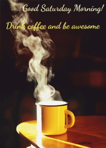 A Cup Of Coffee With Steam Coming Out Of It And The Words " Drink Coffee And Be Awesome " GIF