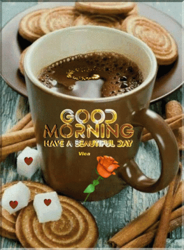 A Cup Of Coffee With The Words Good Morning Have A Beautiful Day GIF
