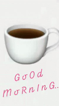 A Cup Of Coffee With The Words " Good Morning " Written On It GIF