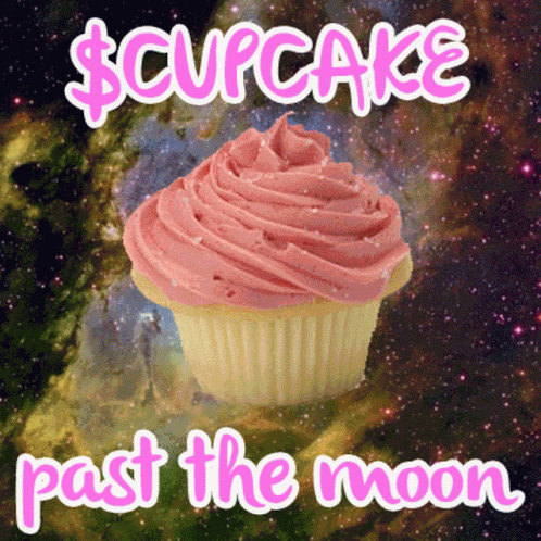 A Cupcake With Pink Frosting And The Words $ Cupcake Past The Moon Below It GIF