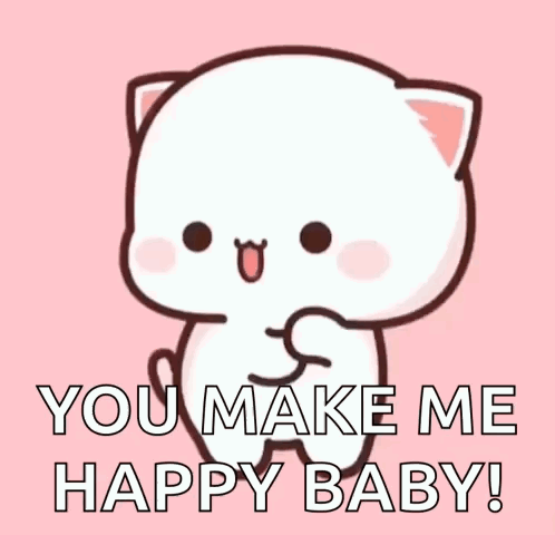 A Cute Cartoon Cat Is Saying `` You Make Me Happy Baby '' . GIF