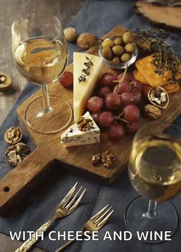 A Cutting Board With Cheese Grapes And Wine With The Words With Cheese And Wine Below GIF