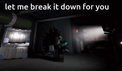 A Dark Room With The Words Let Me Break It Down For You On The Bottom GIF