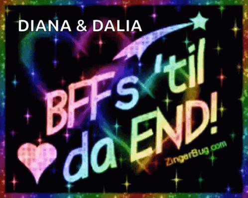 A Diana And Dalia Bffs Til Da End Greeting Card GIF