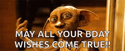 A Dobby From Harry Potter Is Saying `` May All Your Bday Wishes Come True !! '' GIF