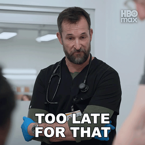 A Doctor With A Stethoscope Around His Neck Says " Too Late For That " GIF