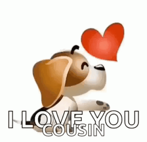 A Dog Is Holding A Red Heart In Its Mouth And Says `` I Love You Cousin '' . GIF