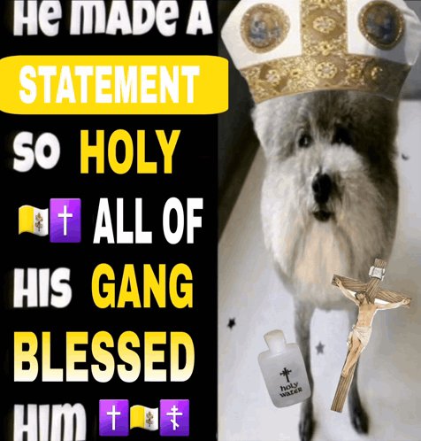 A Dog Wearing A Bishop 'S Hat Is Next To A Bottle Of Holy Water And A Cross GIF
