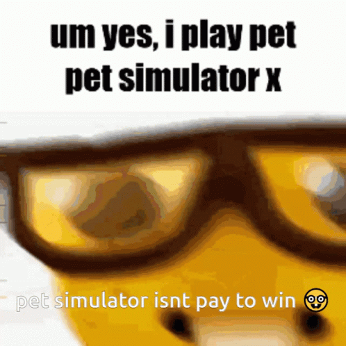 A Dog Wearing Glasses Says Um Yes I Play Pet Pet Simulator X GIF