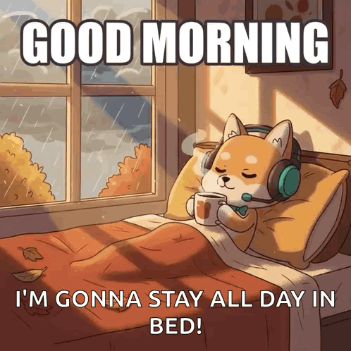 A Dog Wearing Headphones Is Laying In Bed With A Cup Of Coffee And Says Good Morning GIF