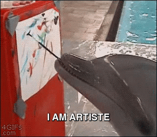 A Dolphin Is Painting A Picture And Says I Am Artiste On The Bottom GIF