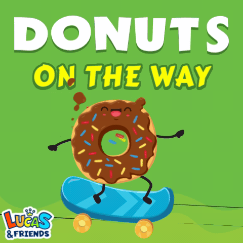 A Donut Riding A Skateboard With The Words Donuts On The Way GIF