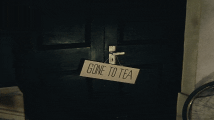 A Door With A Sign That Says Gone To Tea On It GIF
