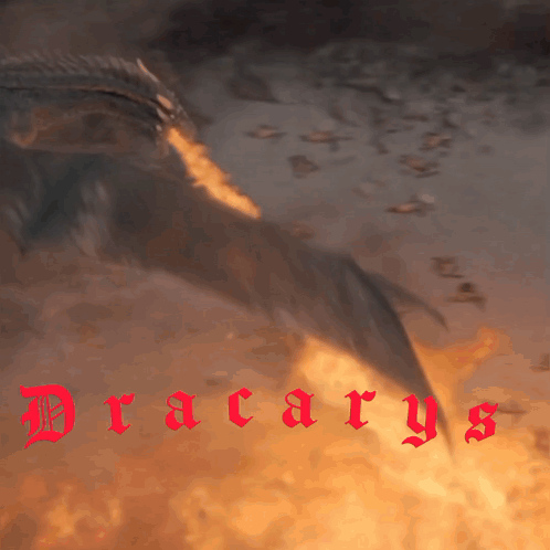 A Dragon With Flames Coming Out Of Its Mouth And The Word Dracarys In Red GIF