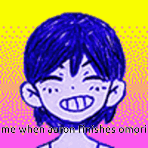 A Drawing Of A Boy With Blue Hair Is Smiling And Says `` Me When Aaron Finishes Omori '' GIF