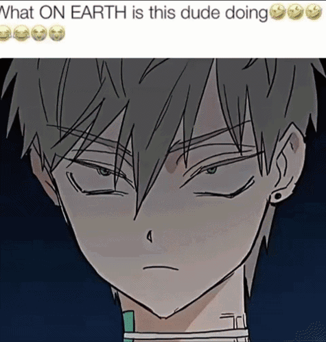 A Drawing Of A Boy With The Words What On Earth Is This Dude Doing At The Top GIF