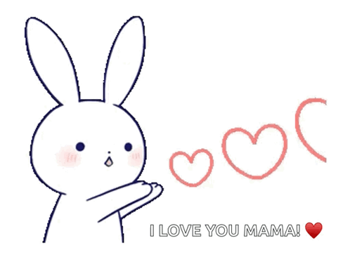 A Drawing Of A Bunny With The Words I Love You Mama Below It GIF