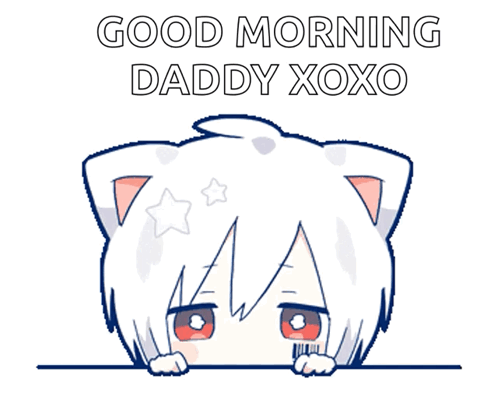 A Drawing Of A Cat With The Words Good Morning Daddy Xoxo On It GIF