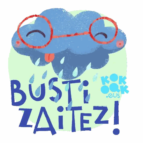 a drawing of a cloud with glasses and the words bust zaitez