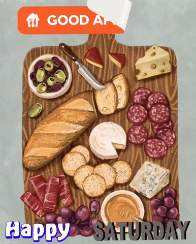 A Drawing Of A Cutting Board With Food And The Words Happy Saturday On The Bottom GIF