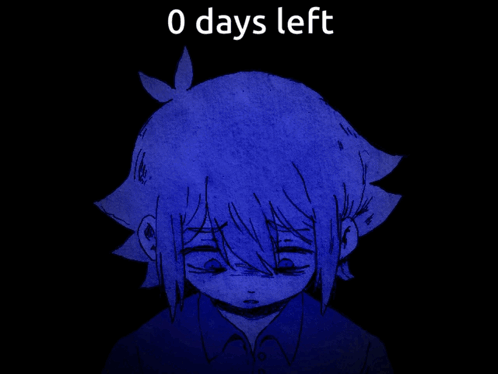A Drawing Of A Girl With The Words " 0 Days Left " Above Her GIF