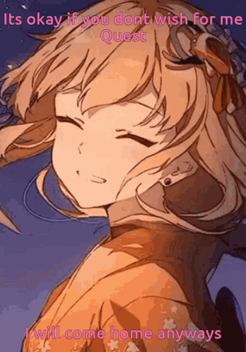 A Drawing Of A Girl With The Words " It 'S Okay If You Dont Wish For Me Quest " GIF