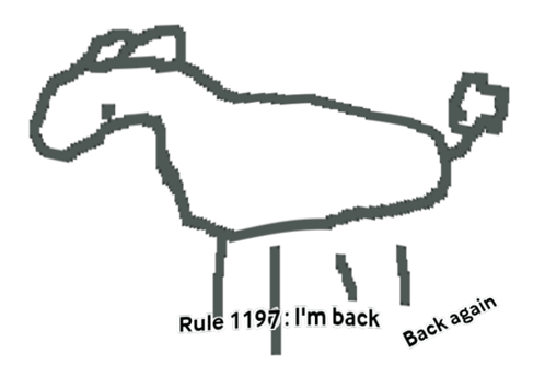 a drawing of a horse with the words rule 1197 i 'm back and back again