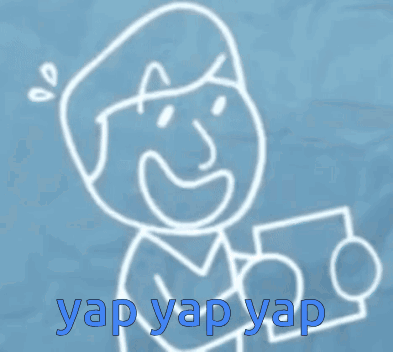 A Drawing Of A Man Holding A Piece Of Paper With The Words Yap Yap Yap In Blue Letters GIF