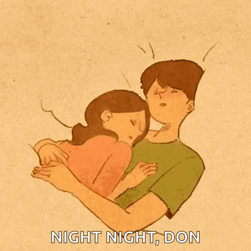 A Drawing Of A Man Hugging A Woman With The Words Night Night Don Below It GIF