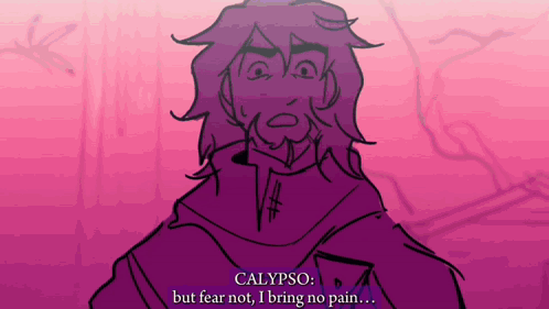 A Drawing Of A Man With Purple Hair And The Words Calypso But Fear Not , I Bring No Pain GIF