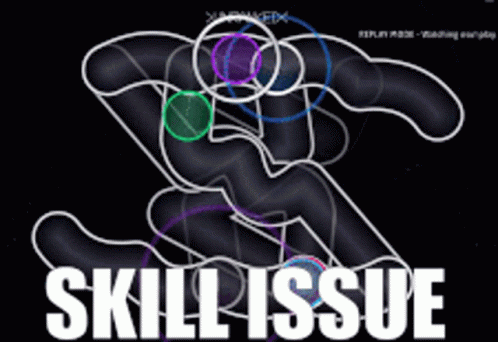 A Drawing Of A Person With The Words Skill Issue Underneath GIF