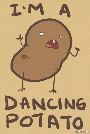 A Drawing Of A Potato With The Words " I 'M A Dancing Potato " GIF
