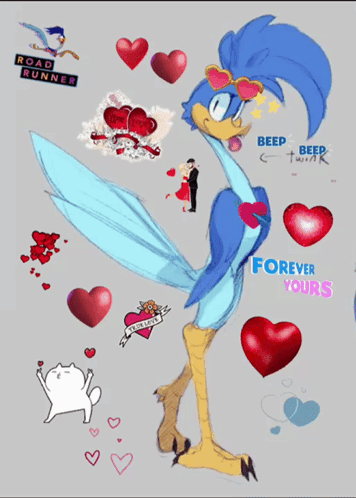 a drawing of a road runner surrounded by hearts and the words " forever yours "