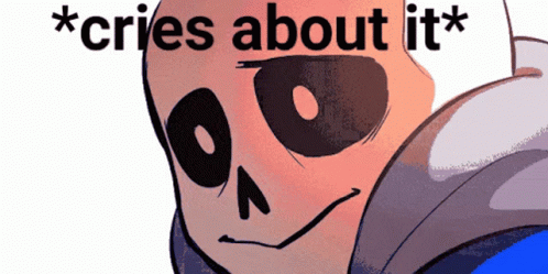 A Drawing Of A Skeleton With The Words * Cries About It * Written Above It GIF