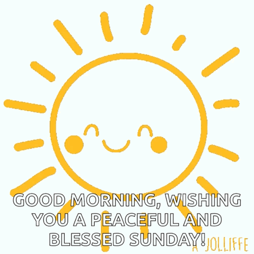 A Drawing Of A Sun With A Face And The Words Good Morning Wishing You A Peaceful And Blessed Sunday GIF