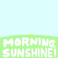A Drawing Of A Sun With The Words Morning Sunshine Written Below It GIF