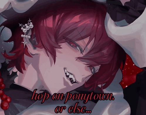 A Drawing Of A Vampire With The Words Hop On Ponytown Or Else Below It GIF