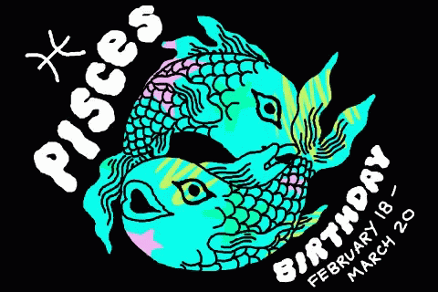 A Drawing Of Two Fish With The Words Pisces Birthday February 18 March 20 On A Black Background GIF