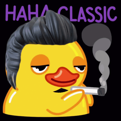 A Duck With A Mustache Is Smoking A Cigarette With The Words Haha Classic Behind It GIF