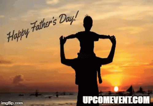 A Father Carrying His Son On His Shoulders With The Words Happy Father 'S Day GIF