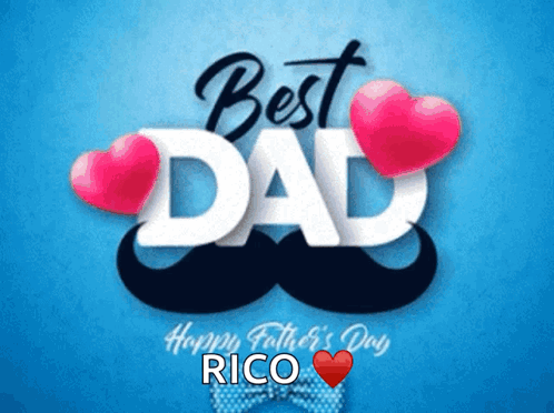 A Father 'S Day Card With A Mustache And Hearts And The Name Rico GIF