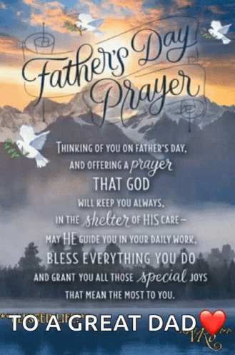 A Father 'S Day Card With A Prayer That God Will Keep You Always In The Shelter Of His Care GIF