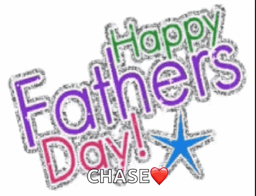 A Father 'S Day Greeting Card With The Name Chase GIF