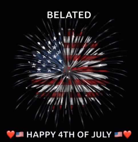 a fireworks display with the words belated happy 4th of july on the bottom