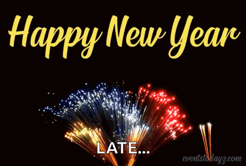 Fireworks Display With Happy New Year Late Text GIF