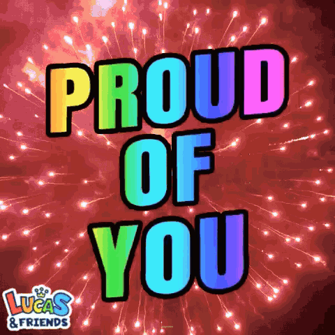 A Fireworks Display With The Words Proud Of You On It GIF